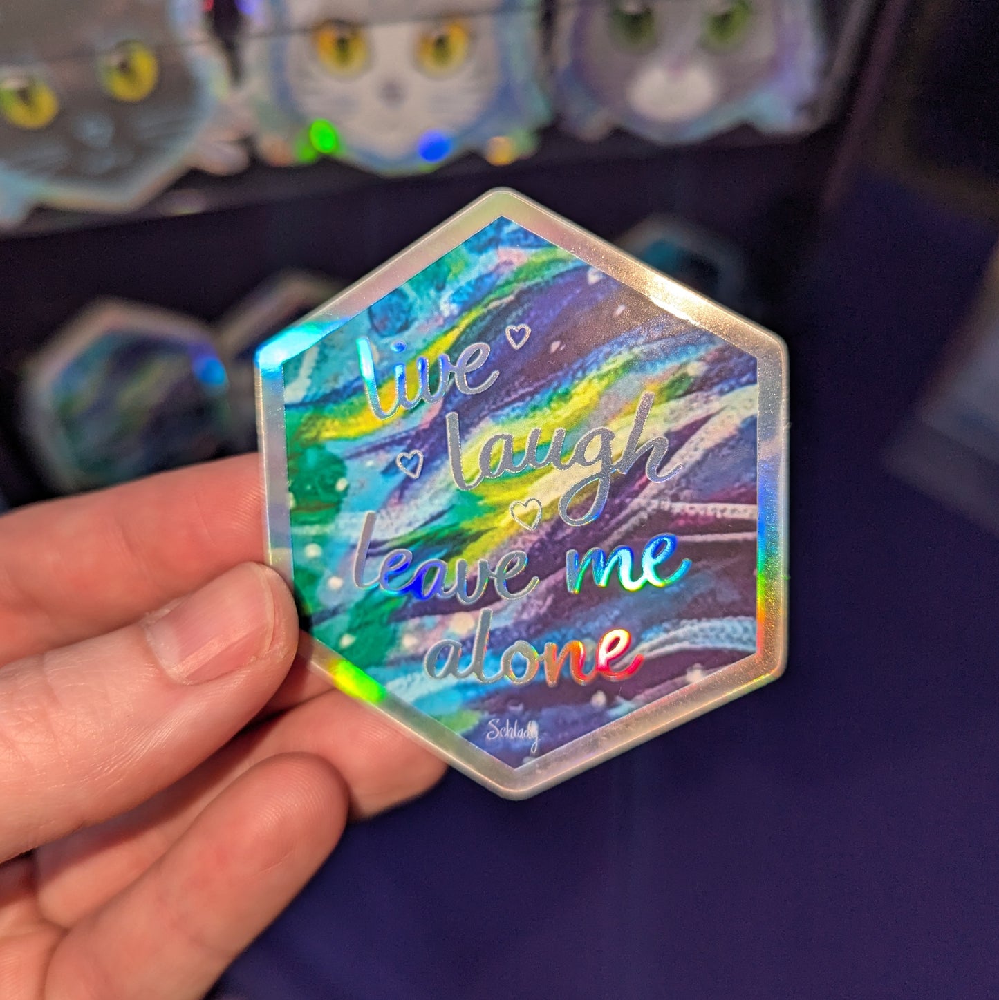 Live Laugh Leave Me Alone - Holographic Hexagon Sticker