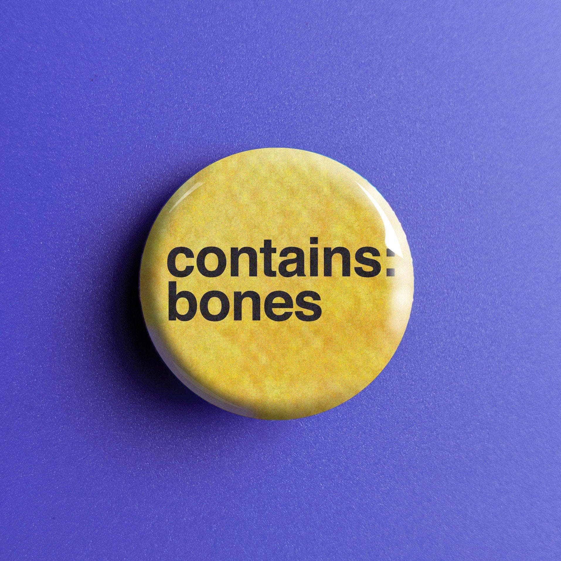 Contains Bones - Button Pin