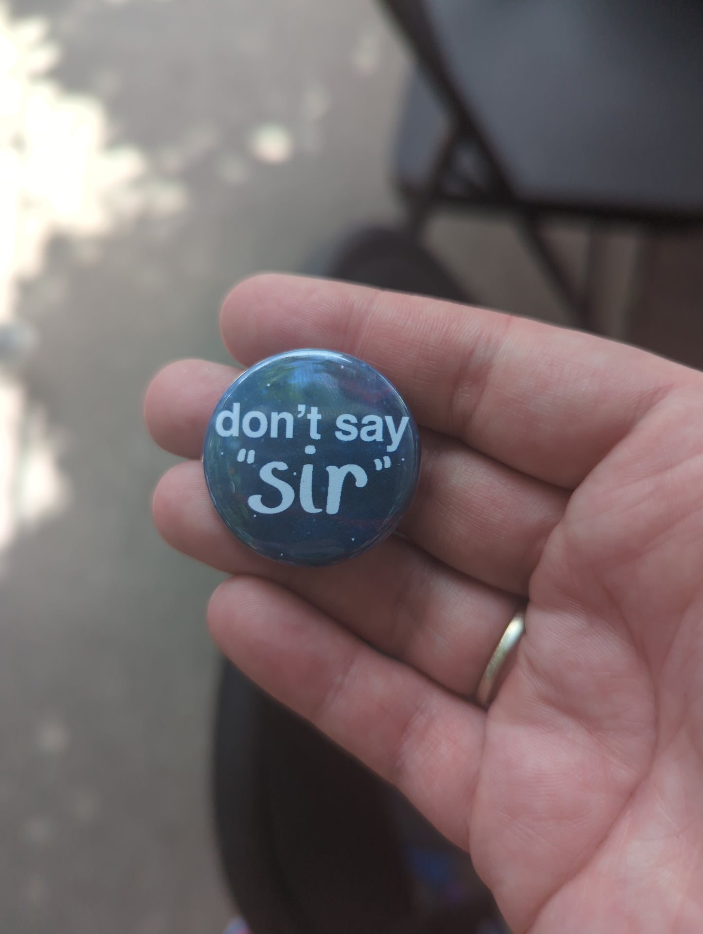 Don't Say Sir - Button Pin