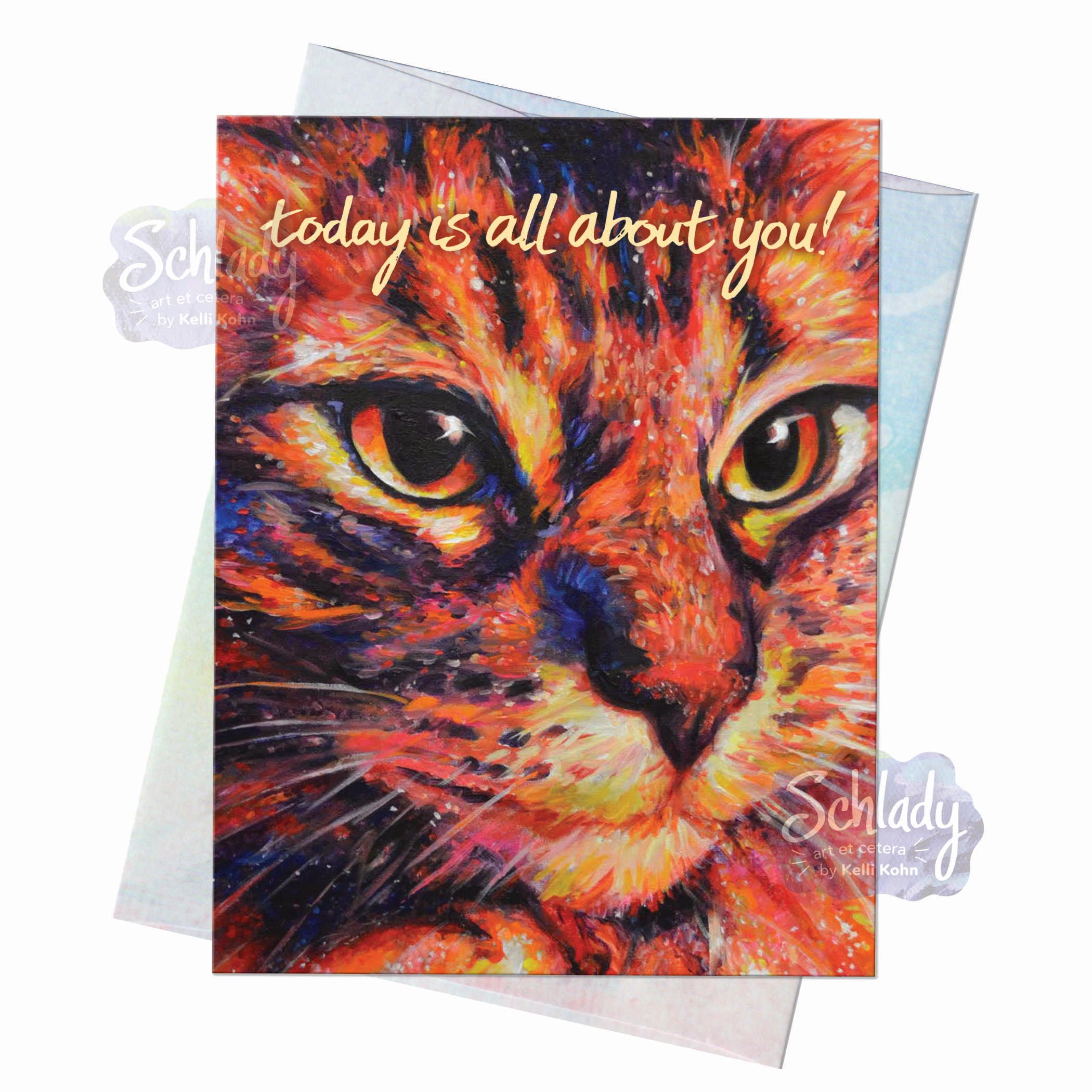 Today Is All About You - Cat Birthday Card