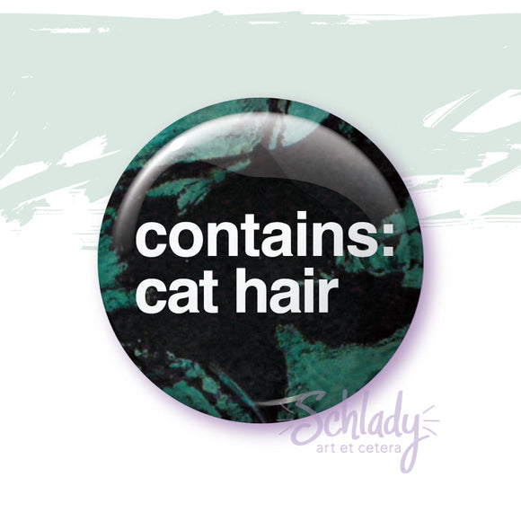 Contains Cat Hair - Magnet