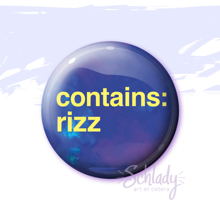 Contains Rizz - Button Pin