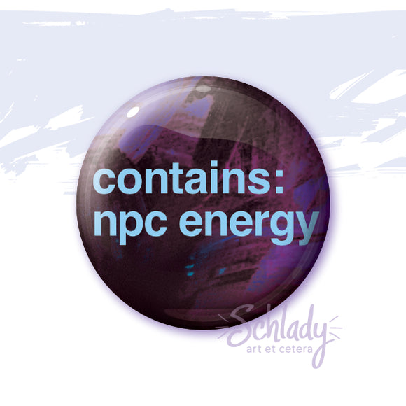 Contains NPC Energy - Button Pin