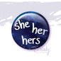 She Her Hers - Magnet