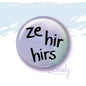 Ze Hir Hirs - Magnet