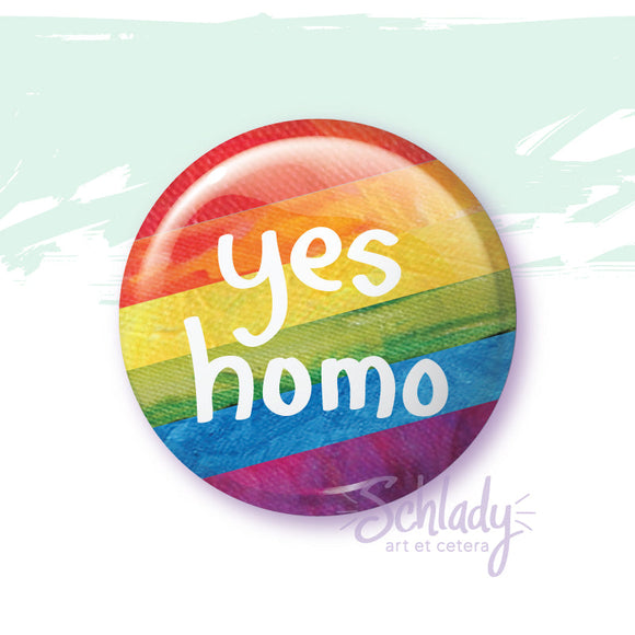 Yes Homo - Gay Pride Magnet