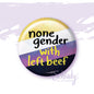 None Gender with Left Beef - Agender Pride Magnet