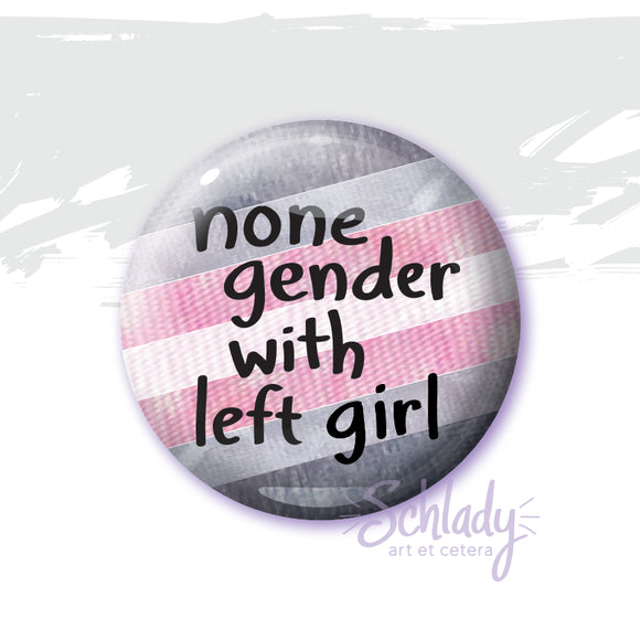None Gender with Left Girl - Demigirl Pride Button Pin