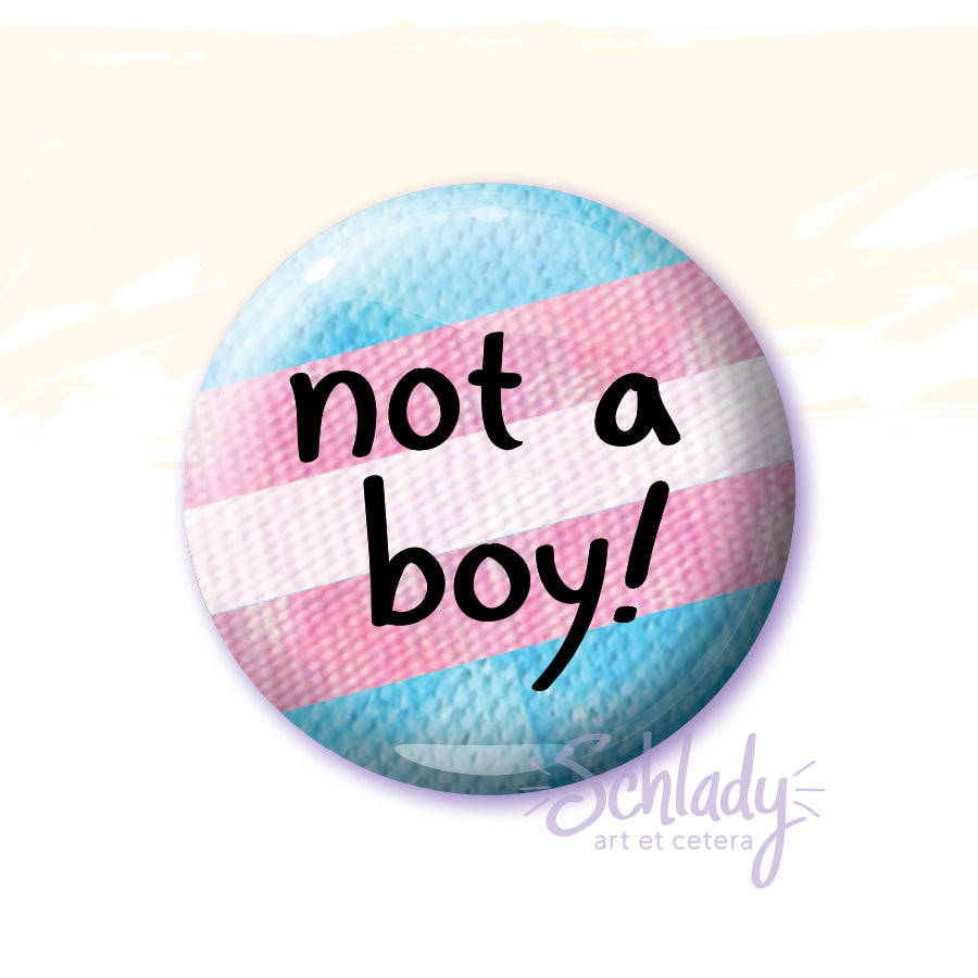 Not a Boy - Nonbinary Pride Button Pin