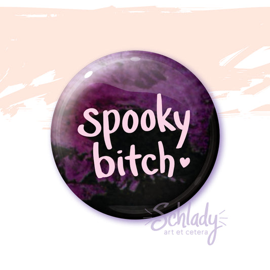 Spooky Bitch - Button Pin