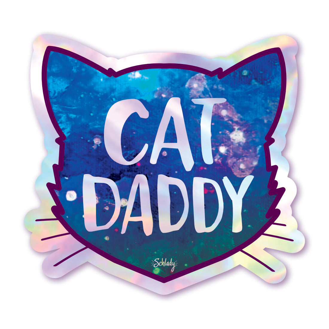 Cat Daddy - Holographic Sticker