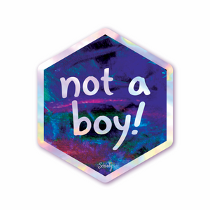 Not A Boy - Holographic Hexagon Sticker