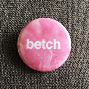 Betch - Magnet