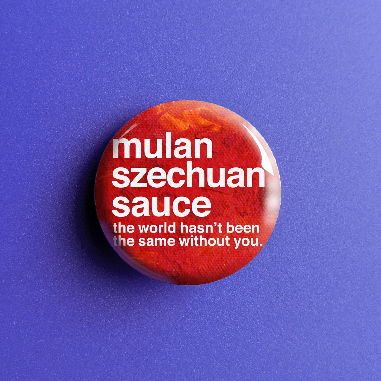 Mulan Szechuan Sauce - Magnet