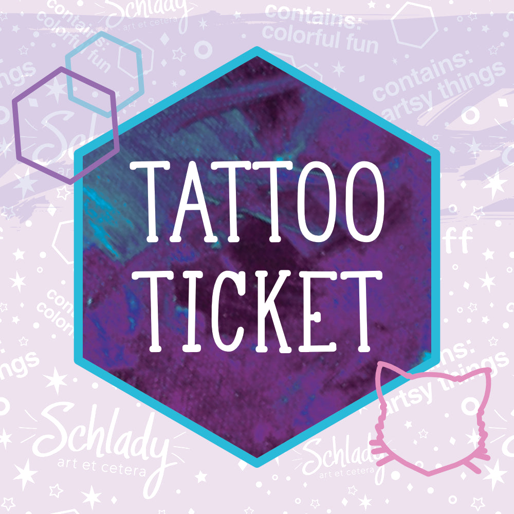 Tattoo Ticket