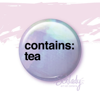 Contains Tea - Button Pin