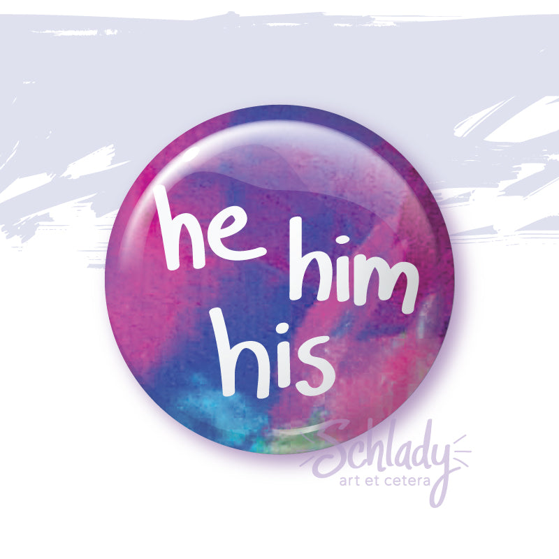 He Him His - Button Pin