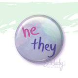 He They - Button Pin