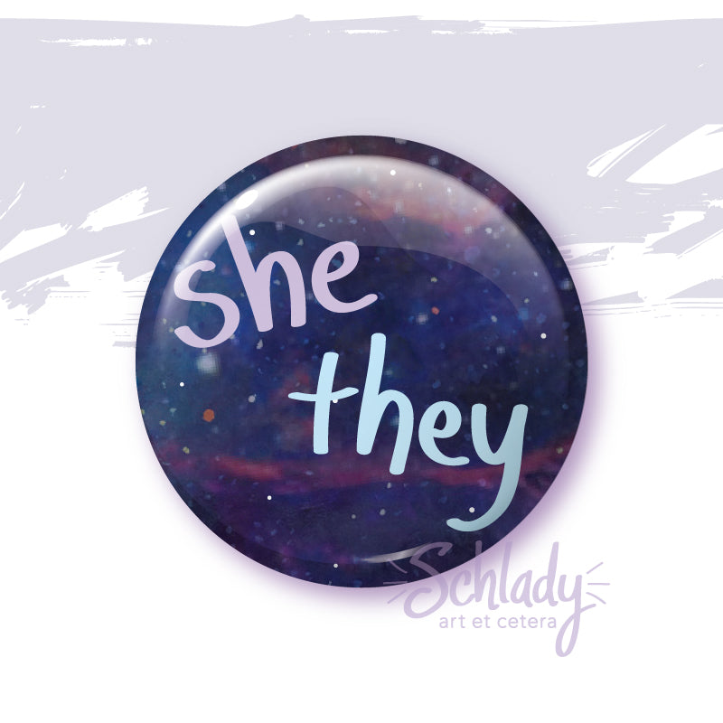 She They - Button Pin