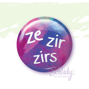 Ze Zir Zirs - Button Pin