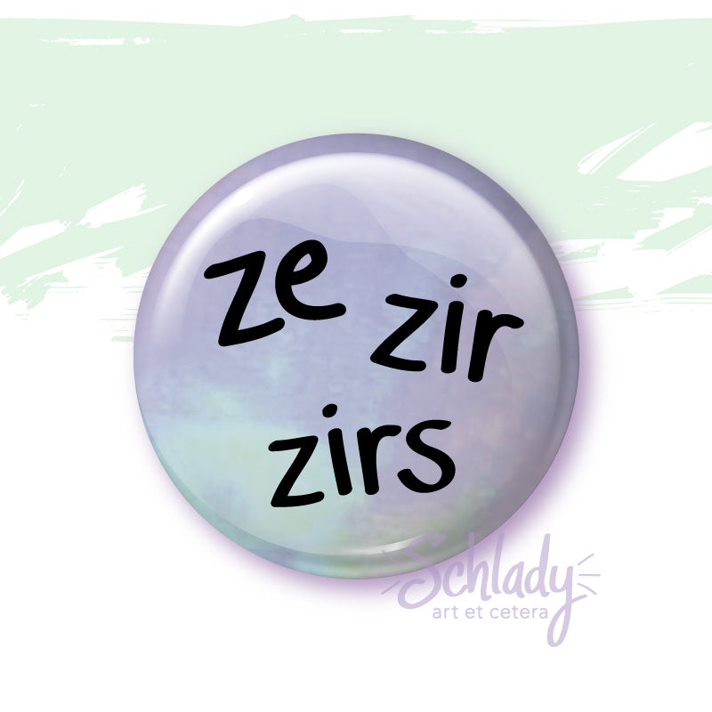 Ze Zir Zirs - Button Pin