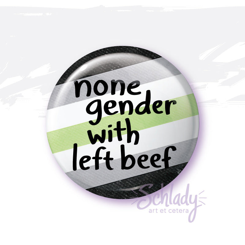 None Gender with Left Beef - Agender Pride Button Pin