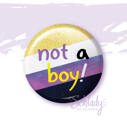 Not a Boy - Nonbinary Pride Button Pin