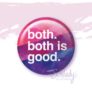 Both is Good - Bi Pride Button Pin