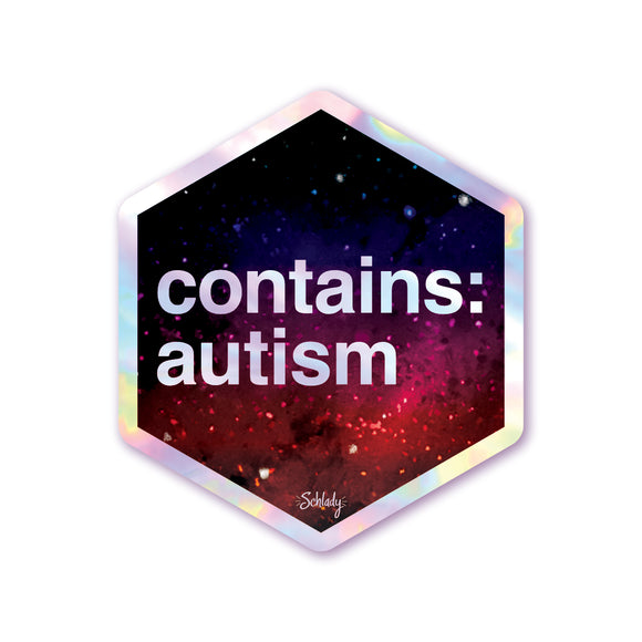 Contains Autism - Holographic Hexagon Sticker