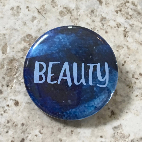 Beauty - Button Pin