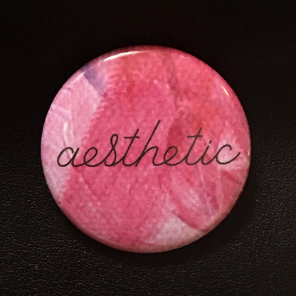 Aesthetic - Button Pin