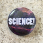 Science! - Button Pin