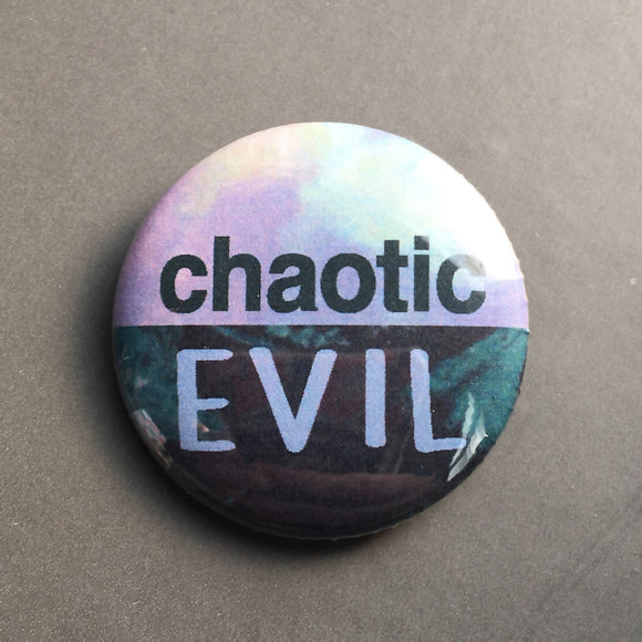 Chaotic Evil - Button Pin
