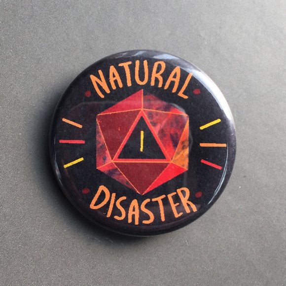 Natural Disaster - Button Pin
