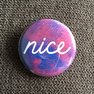Nice - Button Pin