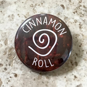 Cinnamon Roll - Button Pin