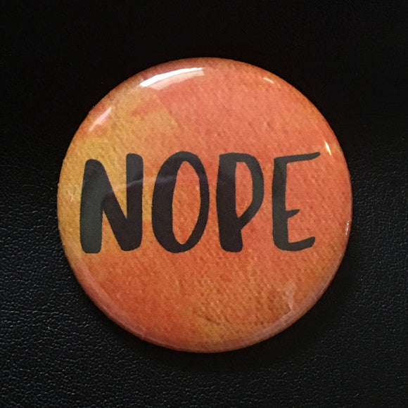 Nope - Button Pin