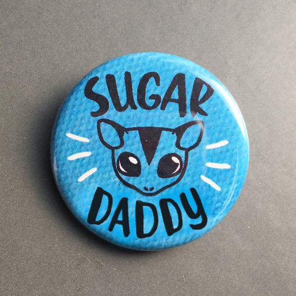 Sugar Daddy - Button Pin