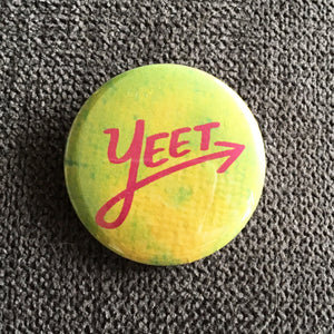 Yeet - Button Pin