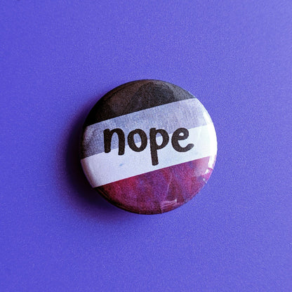 Nope - Ace Pride Button Pin